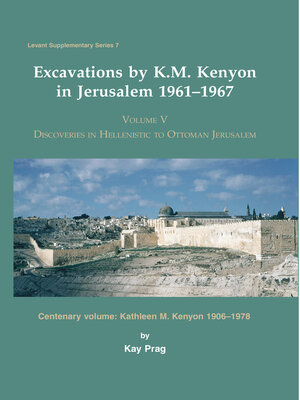 cover image of Excavations by K. M. Kenyon in Jerusalem 1961-1967